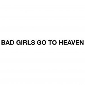 Bad Girls Go To Heaven logotipas